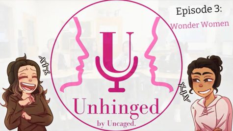 Unhinged Episode 3: Wonder Women