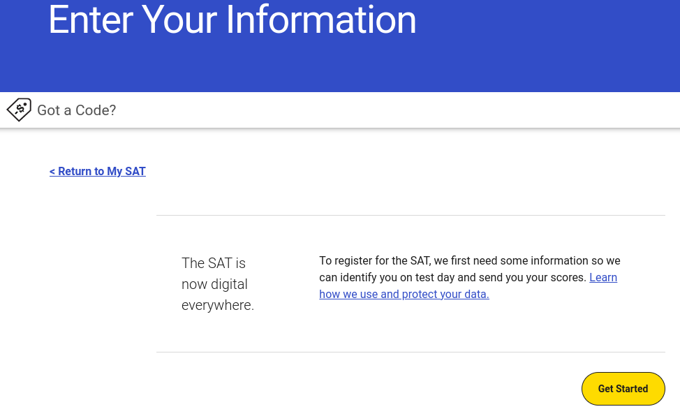 Students often use College Board in order to register to take the SAT.